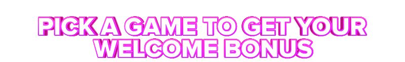 777Cherry PICK A GAME TO GET YOUR WELCOME BONUS